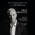 Cover: True Identity - Blackstone Publishing