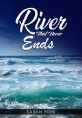 Cover: River That Never Ends - www.writersofthewest.net