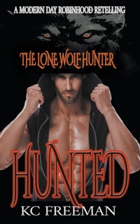 Enlarge image Cover: Hunted - Kc Freeman