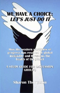 Enlarge image Cover: We Have a Choice - Texianer Verlag
