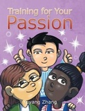 Cover: Training for Your Passion - Writers Republic LLC