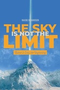 Cover: The Sky Is Not the Limit - PageTurner Press and Media