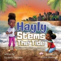 Cover: Hayly Stems the Tide - Elizabeth E Thompson