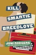 Cover: Kill Smartie Breedlove - Westport Lighthouse Books