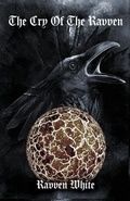 Cover: The Cry of The Ravven - Curious Corvid Publishing