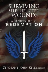 Abbildung von: Surviving Self-Inflicted Wounds - Law Enforcement Life Coach LLC