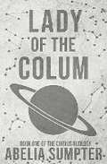 Cover: Lady of the Colum - Rose & Lavender Press