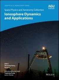 Enlarge image Cover: Space Physics and Aeronomy, Volume 3 - Ionosphere Dynamics and Applications - Wiley
