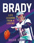 Cover: Brady: Life Lessons From a Legend - Castle Point Books