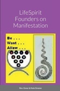Cover: LifeSpirit Founders on Manifestation - Lulu.com