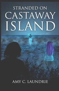 Cover: Stranded on Castaway Island - Three Towers Press