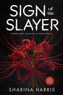 Cover: Sign of the Slayer - Entangled: Teen