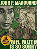 Cover: Mr. Moto Is So Sorry - Wildside Press