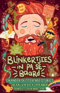 Abbildung von: Blinkertjies in Pa se baard en ander skitterende stories - LAPA Publishers