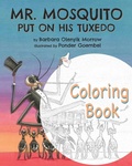 Cover: Mr. Mosquito Put on His Tuxedo - Andrew Thiriot Books