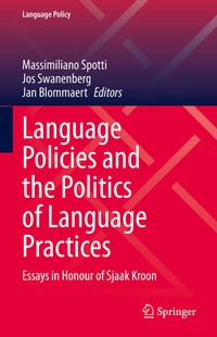 Enlarge image Cover: Language Policies and the Politics of Language Practices - Springer