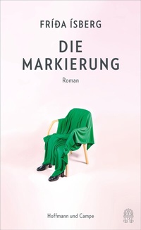 Abbildung von: Die Markierung - Hoffmann & Campe