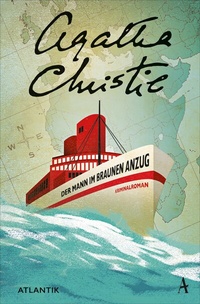Abbildung von: Der Mann im braunen Anzug - Atlantik Verlag