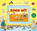 Cover: Meine Schiebebahn-Pappe: Komm mit in die Kita - Esslinger