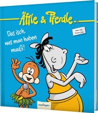 Abbildung von: Äffle & Pferdle: Das isch, was man haben muuß! - Esslinger