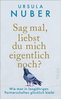 Cover: Sag mal, liebst du mich eigentlich noch? - Piper