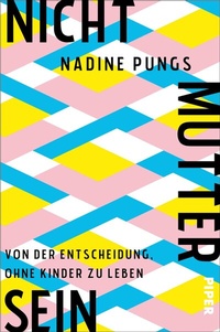 Abbildung von: Nichtmuttersein - Piper