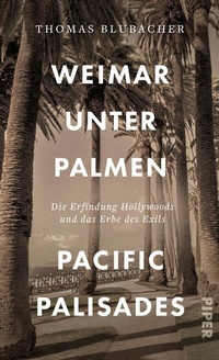 Abbildung von: Weimar unter Palmen - Pacific Palisades - Piper