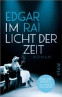 Cover: Im Licht der Zeit - Piper