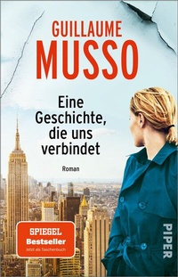 Abbildung von: Eine Geschichte, die uns verbindet - Piper