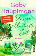 Cover: Unsere allerbeste Zeit - Piper