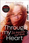 Cover: Through my Heart - Ich begehre nur dich - Wattpad@Piper