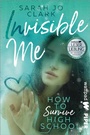 Cover: Invisible Me - How To Survive Highschool - Wattpad@Piper