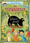 Cover: Die Tierwandler 6: Schwein gehabt! - Thienemann