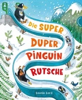 Cover: Die Super Duper Pinguin Rutsche - Thienemann