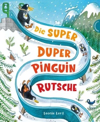 Enlarge image Cover: Die Super Duper Pinguin Rutsche - Thienemann