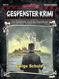 Abbildung von: Gespenster-Krimi 92 - Bastei Lübbe