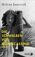 Cover: Die Schwalben von Montecassino - Berlin Verlag