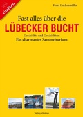 Cover: Fast alles &uuml;ber die L&uuml;becker Bucht - vitolibro Vito von Eichborn
