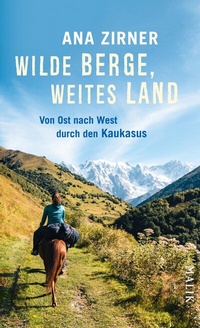 Abbildung von: Wilde Berge, weites Land - MALIK