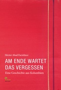 Cover: Am Ende wartet das Vergessen - BUXUS STIFTUNG gGmbH