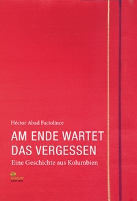 Abbildung von: Am Ende wartet das Vergessen - BUXUS STIFTUNG gGmbH