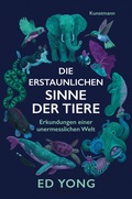 Cover: Die erstaunlichen Sinne der Tiere - Antje Kunstmann Verlag