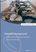 Cover: Nat&uuml;rlich herzgesund - NATUR UND MEDIZIN  KVC Verlag
