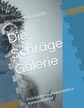 Bild: Die Schräge Galerie - Michael Donath