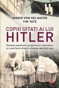 Cover: Copiii uitati ai lui Hitler - Litera Media Group