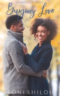 Cover: Buying Love (Maple Run, #1) - Toni Shiloh