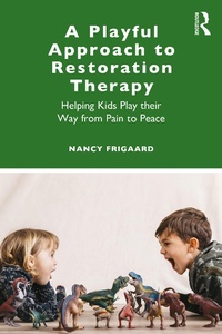 Abbildung von: A Playful Approach to Restoration Therapy - Routledge