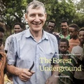 Cover: The Forest Underground - Iscast
