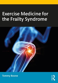 Abbildung von: Exercise Medicine for the Frailty Syndrome - Routledge
