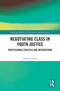 Abbildung von: Negotiating Class in Youth Justice - Routledge